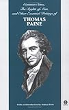 Common Sense, The Rights of Man, and Other Essential Writings of Thomas Paine