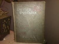 The Devil's Pitfalls-Startling Exposure of the Evils of The Social World, The Crusade Against Vice B0010XV708 Book Cover