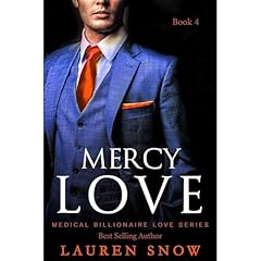 Episode Mercy Love: A Romance Novel, Alpha Male Insta Love Series (Medical Billionaires Series Book 4) Audiolibro Por Lauren Snow arte de portada