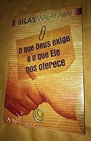 o que Deus exige e o que ele nos oferece 8576892154 Book Cover