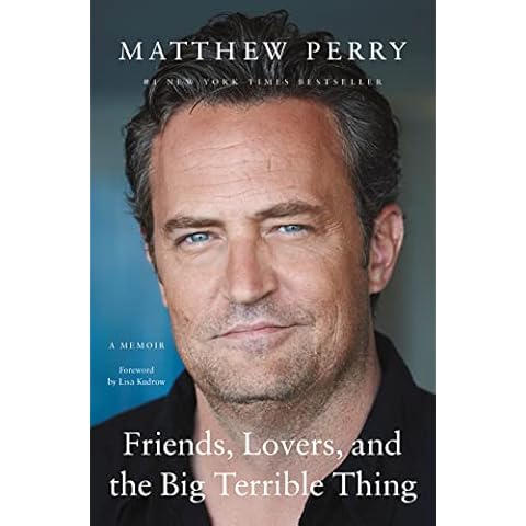 Friends, Lovers, and the Big Terrible Thing: A Memoir Cover