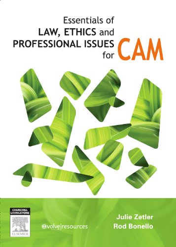 Essentials of Law, Ethics, and Professional Issues in CAM