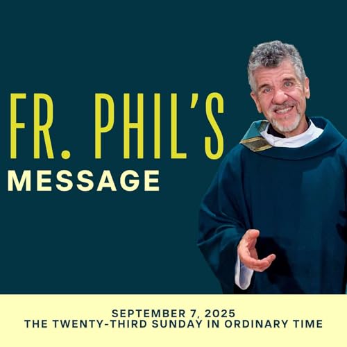 Page de couverture de The Twenty-Third Sunday in Ordinary Time | September 7, 2025
