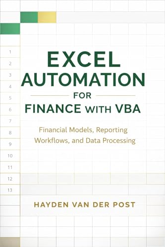 Excel Automation for Finance with VBA: Financial Models, Reporting Workflows, and Data Processing