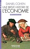 Une brève histoire de l’économie (French Edition)