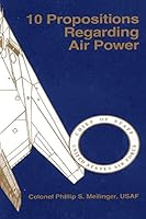 10 Propositions Regarding Air Power 1507732163 Book Cover
