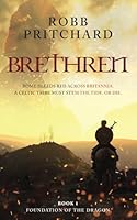 Brethren: Foundation of the Dragon Series: Book 1 B0BM3B1RB2 Book Cover