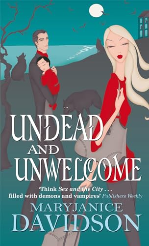 Undead And Unwelcome: Number 8 in series (Undea... 0749909420 Book Cover