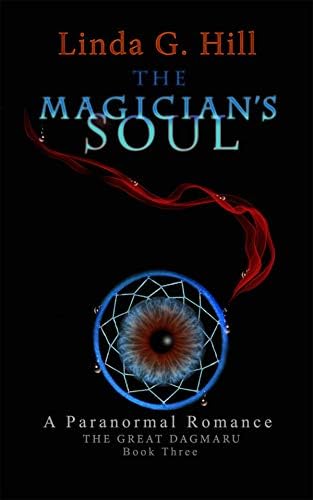 The Magician's Soul: A Paranormal Romance (The Great Dagmaru Book 3)