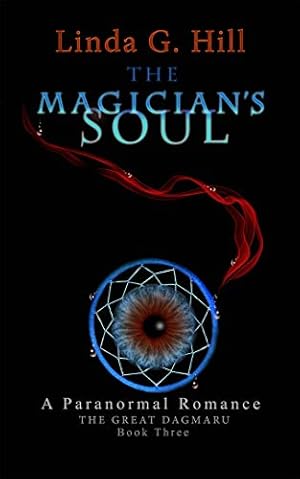 The Magician's Soul: A Paranormal Romance (The Great Dagmaru Book 3)