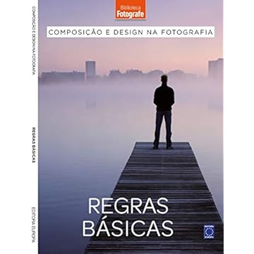 Capa do livro Composição e Design na Fotografia: Regras Básicas - livro 1