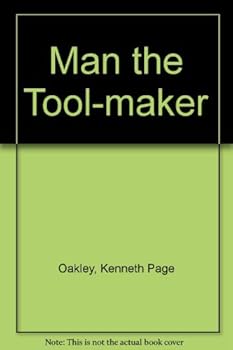 Paperback Man the Tool-maker Book