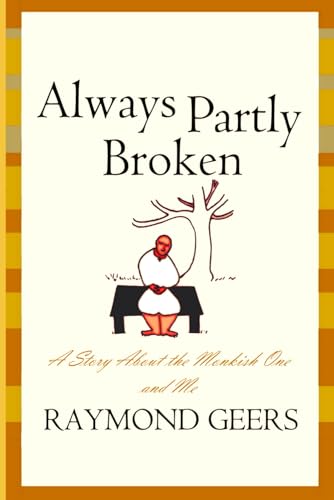 ALWAYS PARTLY BROKEN