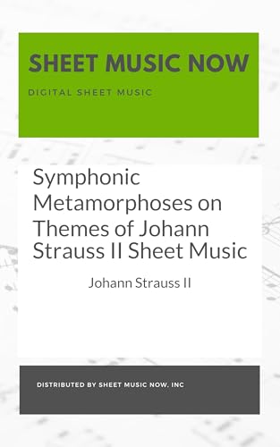 Symphonic Metamorphoses on Themes of Johann Strauss II Sheet Music