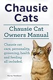 Chausie Cats. Chausie Cat Owners Manual. Chausie cat care, personality, grooming, health and feeding all included.