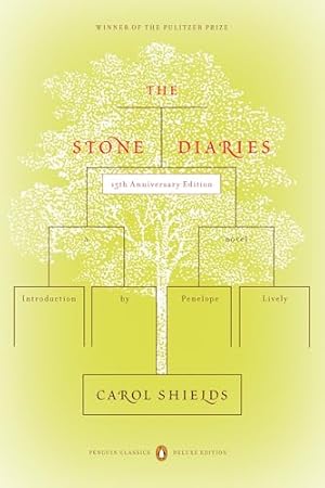 The Stone Diaries: Pulitzer Prize Winner (Penguin Classics Deluxe Edition)