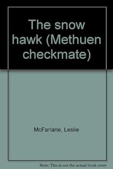 Paperback The snow hawk (Methuen checkmate) Book