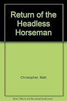 Return of the Headless Horseman 0664326900 Book Cover