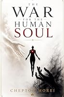 The War for the Human Soul B0H1K5SWZD Book Cover