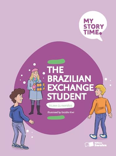The Brazilian Exchange Student:
