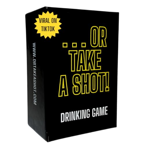 Or Take A Shot Drinking Game