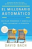 El millonario automático / The Automatic Millionaire (Spanish Edition)