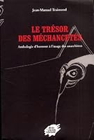 Le trésor des méchancetés : Anthologie d'humour à l'usage des anarchistes 2905691913 Book Cover