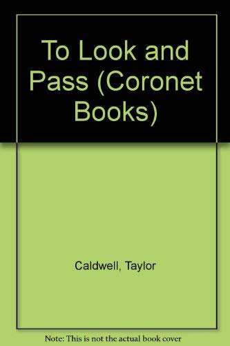 To Look and Pass (Coronet Books) 0340188014 Book Cover