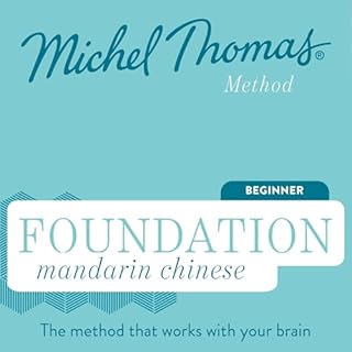 Page de couverture de Foundation Mandarin Chinese (Michel Thomas Method) - Full course
