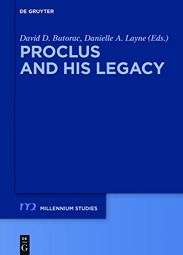 Proclus and his Legacy (Millennium-Studien / Millennium Studies Book 65)
