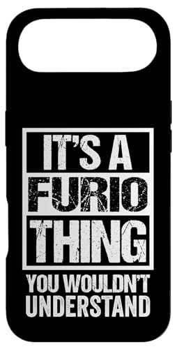 It's A Furio Thing You Wouldn't Understand First Name �X�}�z�P�[�X iPhone Air �p