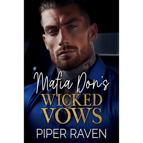 Mafia Don's Wicked Vows by Piper Raven episode artwork