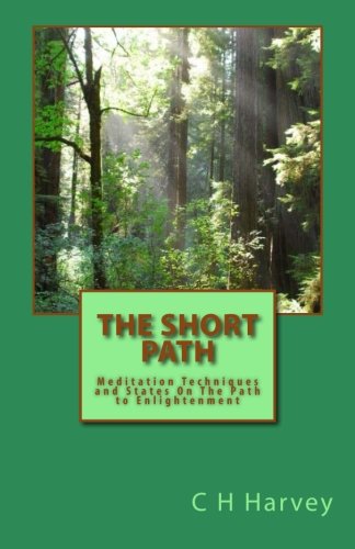 The Short Path: Meditation Techniques and States On The Path to Enlightenment      Paperback – July 22, 2015