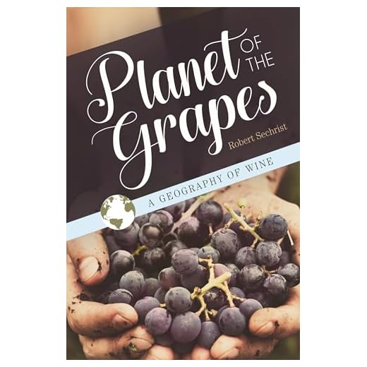 Planet of the Grapes: Geography of Wine