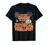 Photo Gallery camicia di halloween con scritta "you will t spaventare me i m a physical therapist maglietta Photo Gallery camicia di halloween con scritta "you will t spaventare me i m a physical therapist maglietta