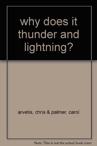 why does it thunder and lightning? B005LELVGM Book Cover