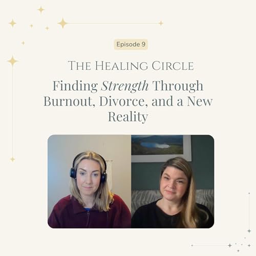 When Life Hits All at Once: Finding Strength Through Burnout, Divorce, and a New Reality