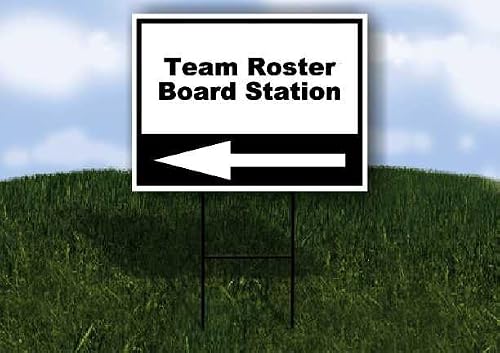 Team Roster Board Station Black White Left Arrow Single Sided 18x24 in Yard Road Sign w/Stand