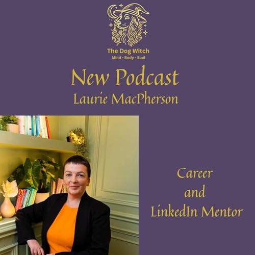 Career Transformation & LinkedIn Mastery with Laurie Macpherson | Stop Playing Small & Get Noticed