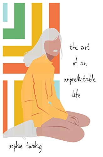 the art of an unpredictable life