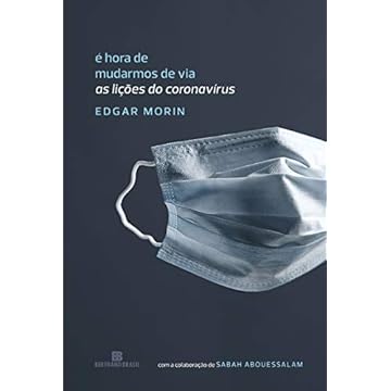 Capa do livro É hora de mudarmos de via: As lições do coronavírus