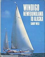 Windigo: Newfoundland to Alaska 0878512195 Book Cover