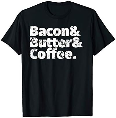 Keto 4 LifeBacon Butter Coffee Keto Diet T-Shirt
