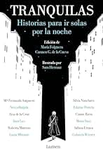 Tranquilas: Historias para ir solas por la noche