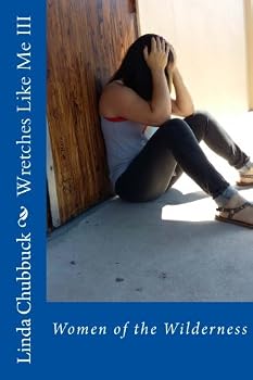 Paperback Wretches Like Me III: Women in the Wilderness Book