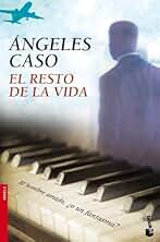 El resto de la vida (Novela)