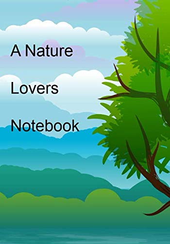 A Nature Lovers Notebook