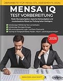 MENSA IQ TEST VORBEREITUNG 2026: Reale Übungsaufgaben, logische Denkaufgaben und musterbasierte Rätsel zur Prüfung hoher Intelligenz