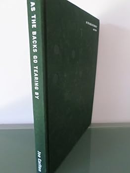 Unknown Binding As the backs go tearing by Book