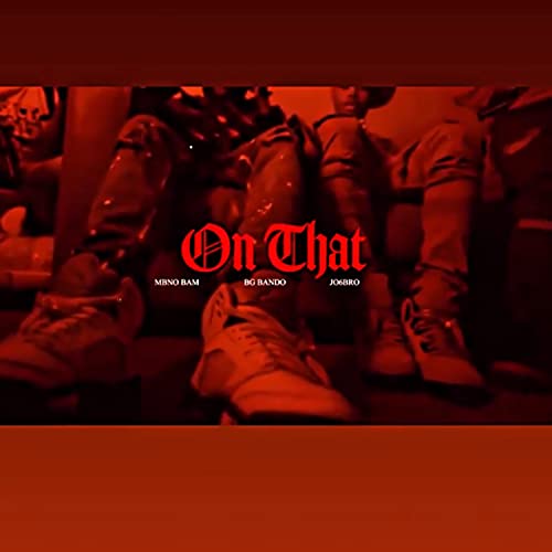 Mbno ON THAT de MBNO en Amazon Music Unlimited